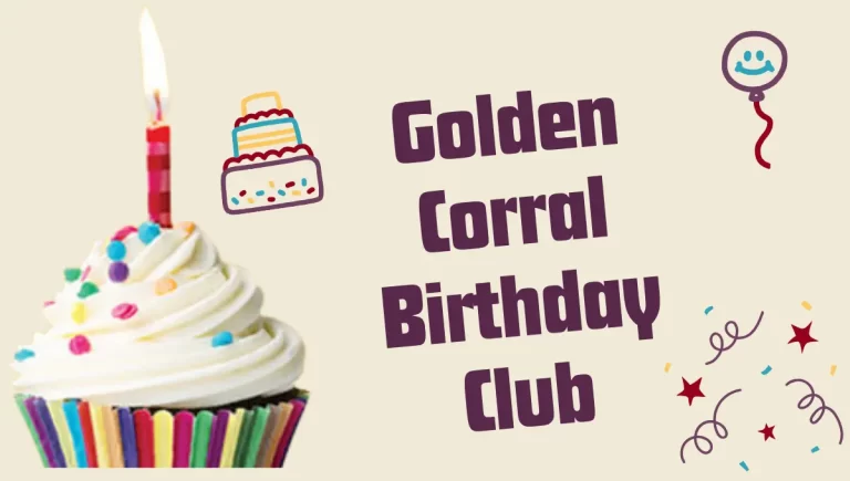 Golden Corral Birthday Club your best place for celebrating special day